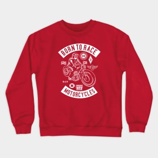 Born to Race Crewneck Sweatshirt